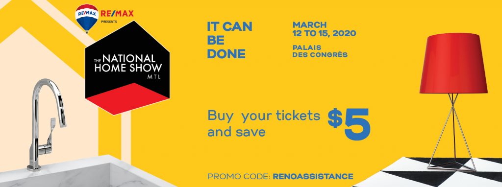 2020 Montreal National Home Show – Save 31% On Your Tickets!